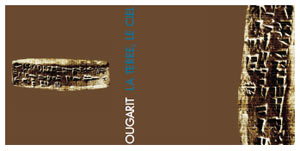 Le royaume Ougarit, aux origines de l’alphabet