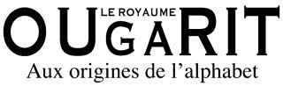 Le royaume Ougarit, aux origines de l’alphabet