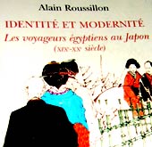 Identité et modernité, les voyageurs égyptiens au Japon de Alain Roussillon
