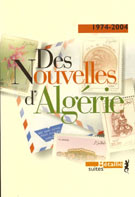 1974-2004. Des nouvelles d’Algérie