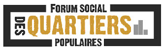 Forum Social des Quartiers Populaires: trois jours de réflexion et d’échanges sur les quartiers