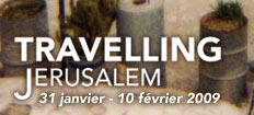 20e Travelling à Rennes: la ville invitée, Jérusalem