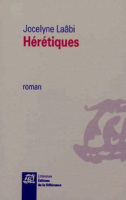 Jocelyne Laâbi -Hérétiques