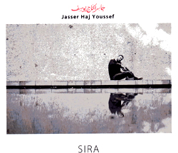 / JASSER HAJ YOUSSEF, «Sira» Auto-production d’artiste