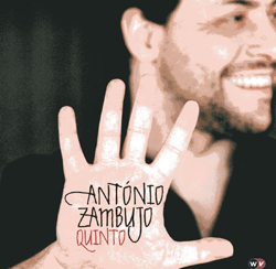 / ANTONIO ZAMBUJO, «Quinto», World Village/Harmonia Mundi