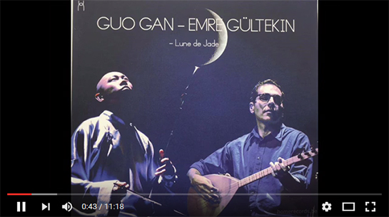 //Guo Gan -- Emre Gültekin : Lune De Jade. 2016 New CD