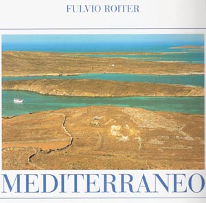 Fulvio Roiter: il “Grande Vecchio” del Mediterraneo