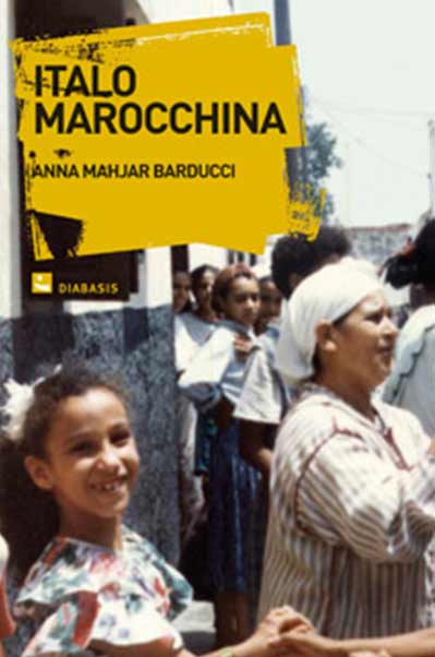 “Italo-marocchina”, un romanzo di Anna Mahjar Barducci