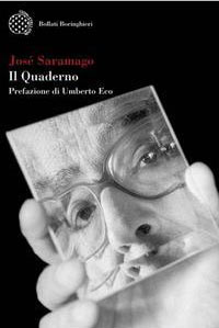 “Il Quaderno” di Josè Saramago, blogger d’eccezione