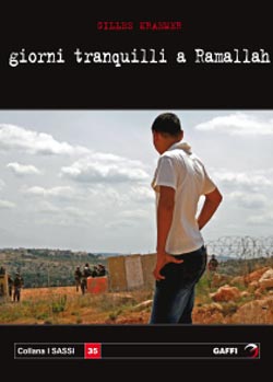 Giorni tranquilli a Ramallah