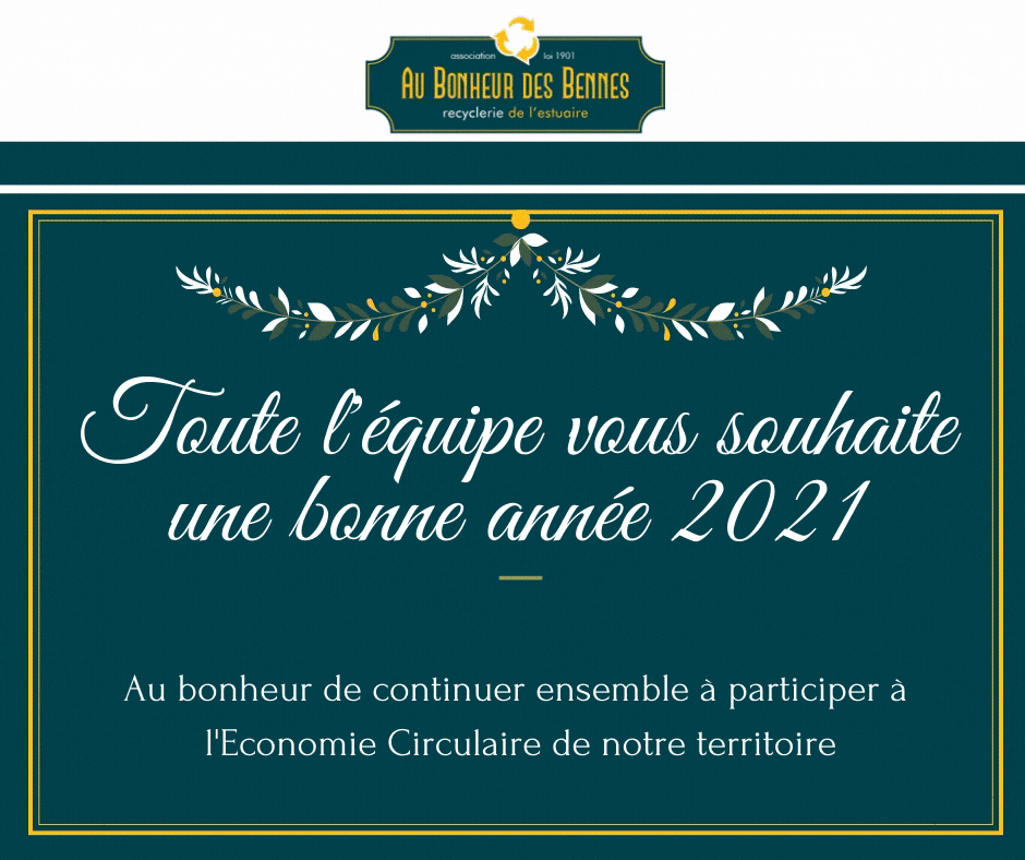 Au bonheur des bennes recyclerie 44 saint-nazaire carte de voeux 2021 réemploi