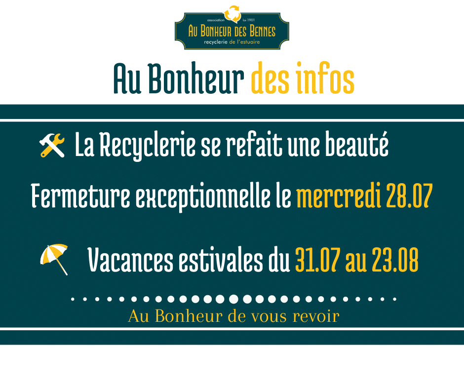 travaux changement agencement vacances été estivales recyclerie au bonheur des bennes saint nazaire 44