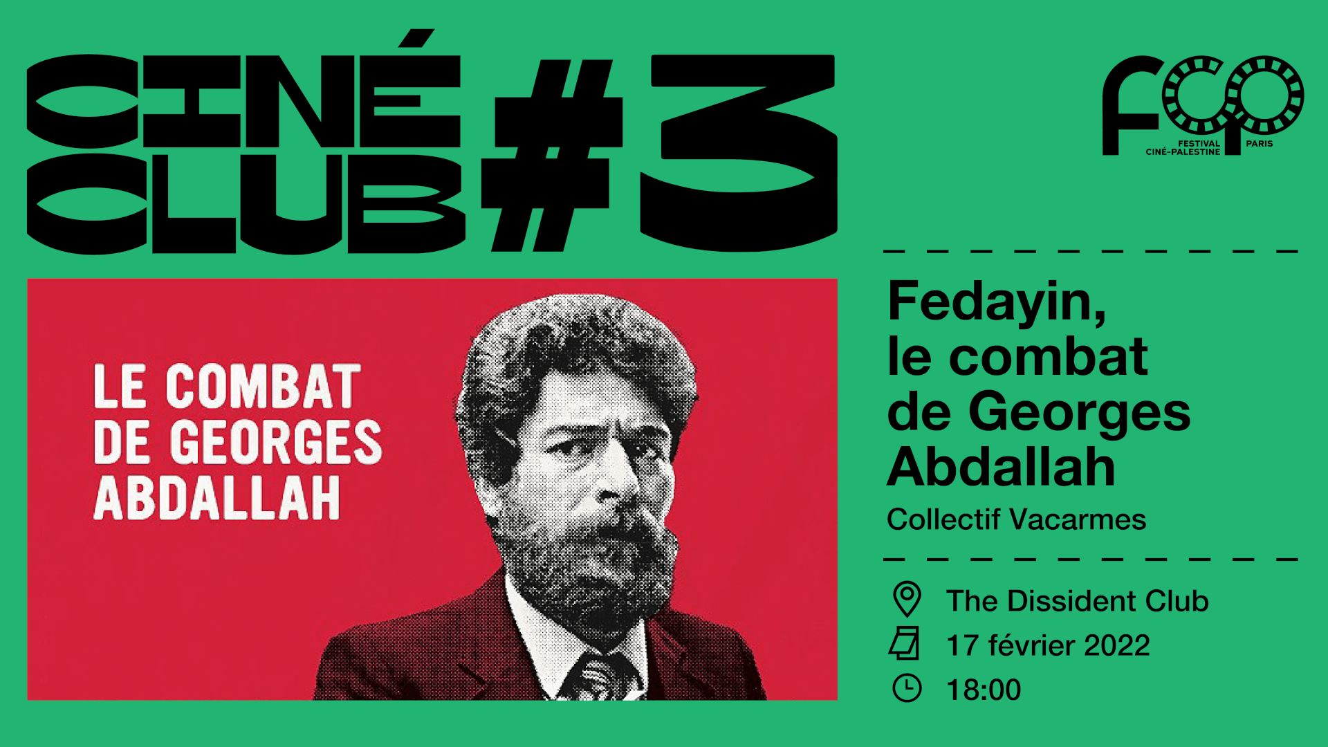 Ciné-Club FCP #3- Fedayin, le combat de Georges Abdallah | Festival Ciné-Palestine - FCP