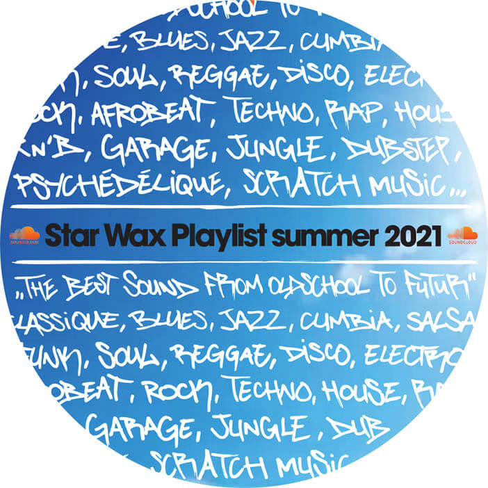 PLAYLIST STAR WAX SUMMER 2021 | Star Wax Magazine