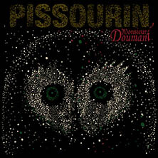 MONSIEUR DOUMANI / PISSOURIN | Star Wax Magazine