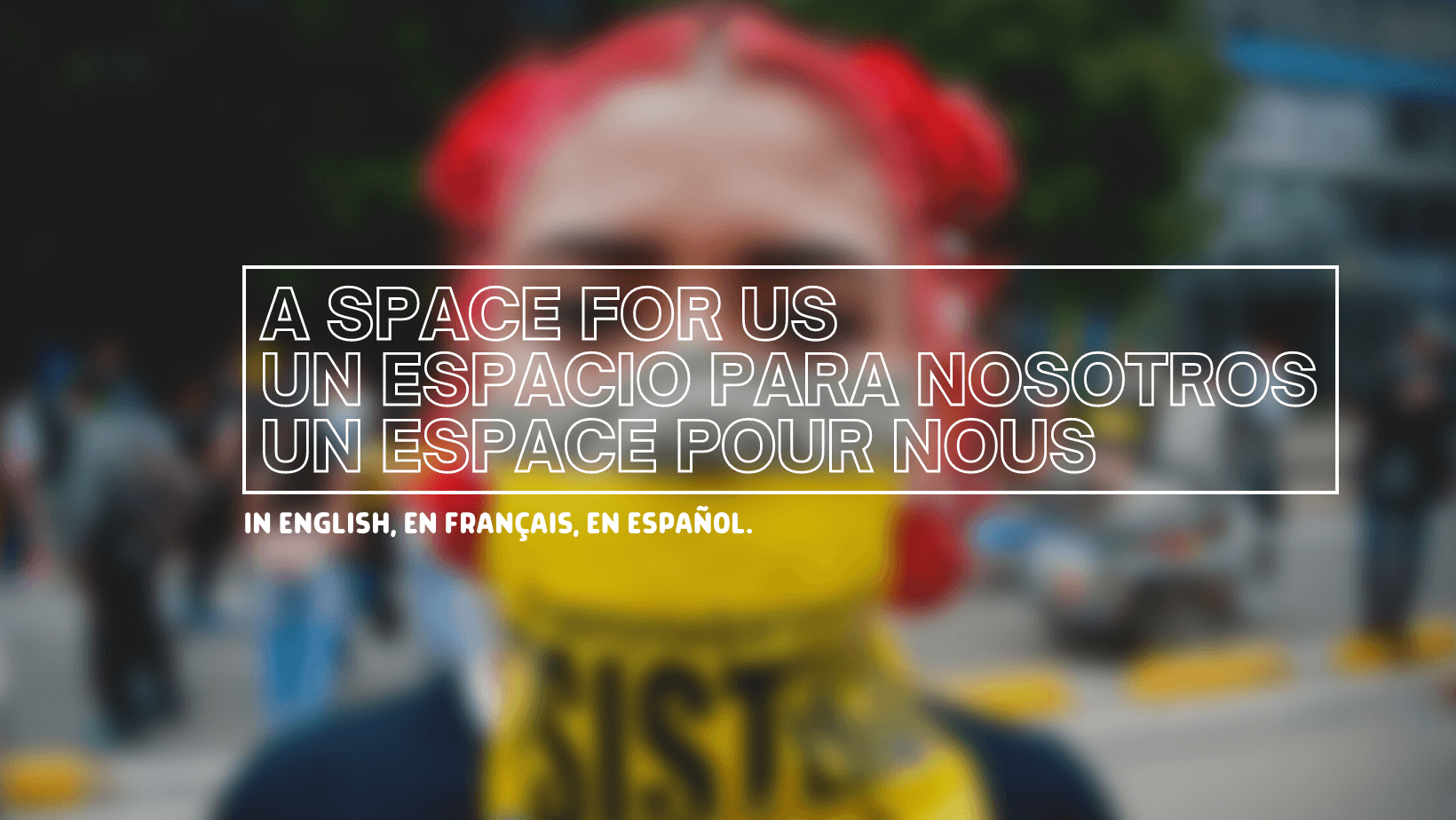 Forus Podcast - A Space for Us. Un Espace pour Nous.  Un Espacio para Nosotros.