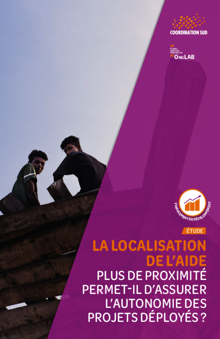 LOCALISATION OF AID, LESSONS FROM PARTNERSHIPS BETWEEN FRENCH NGOs AND LOCAL ACTORS (Resource of Coordination Sud, French member of Forus) | Forus