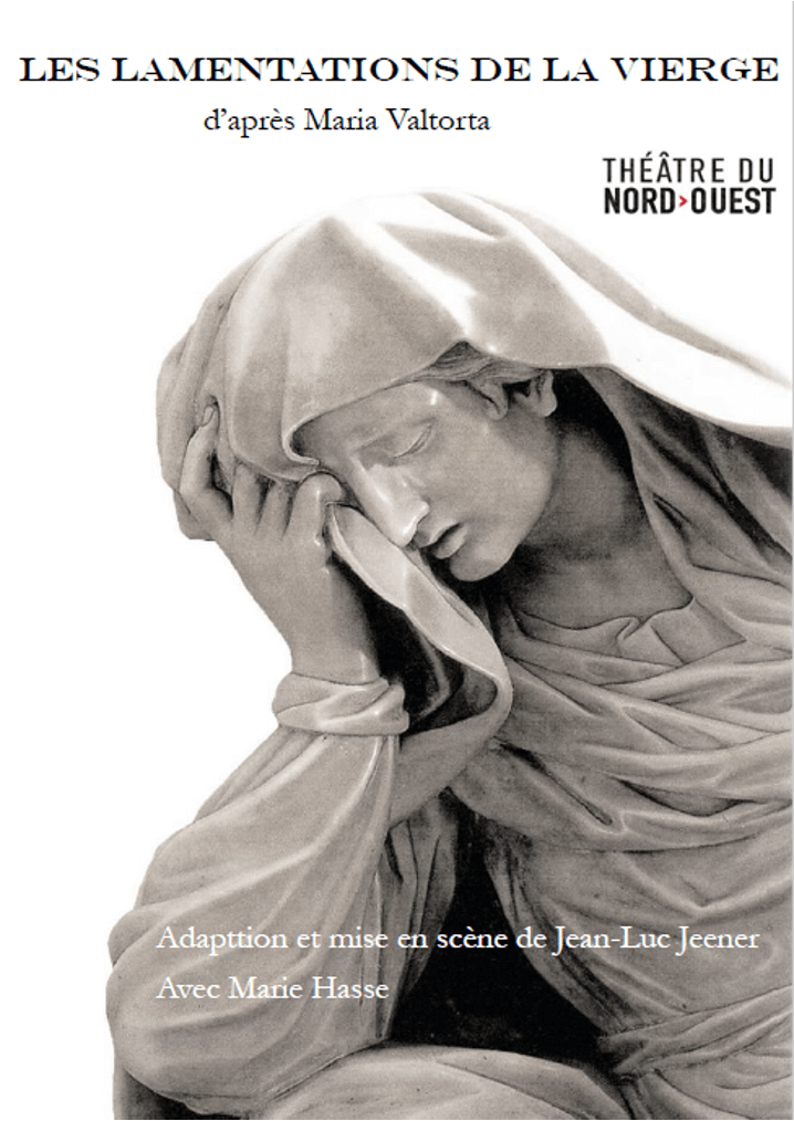 Les Lamentations de la la Vierge | Théâtres de Bourbon