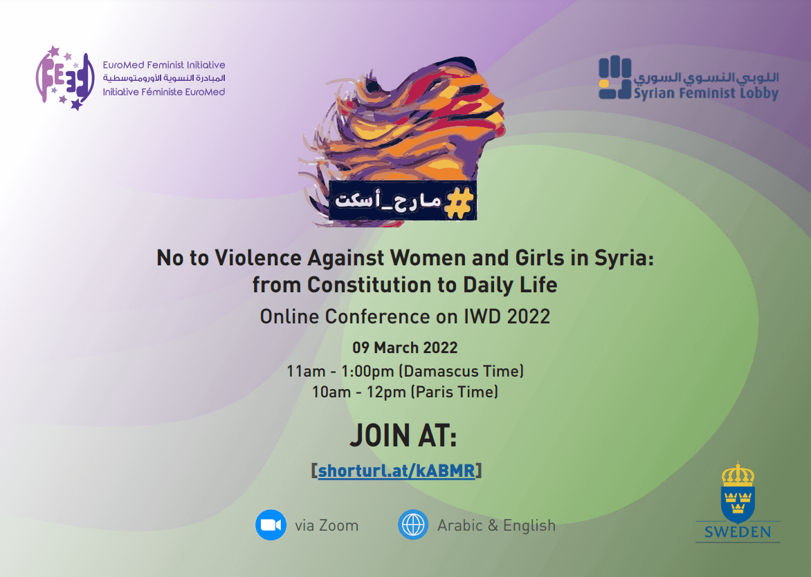 International Women Day, Online Conference: No to violence against Women and Girls in Syria: From Constitution to daily life | EFI - EuroMed Feminist Initiative