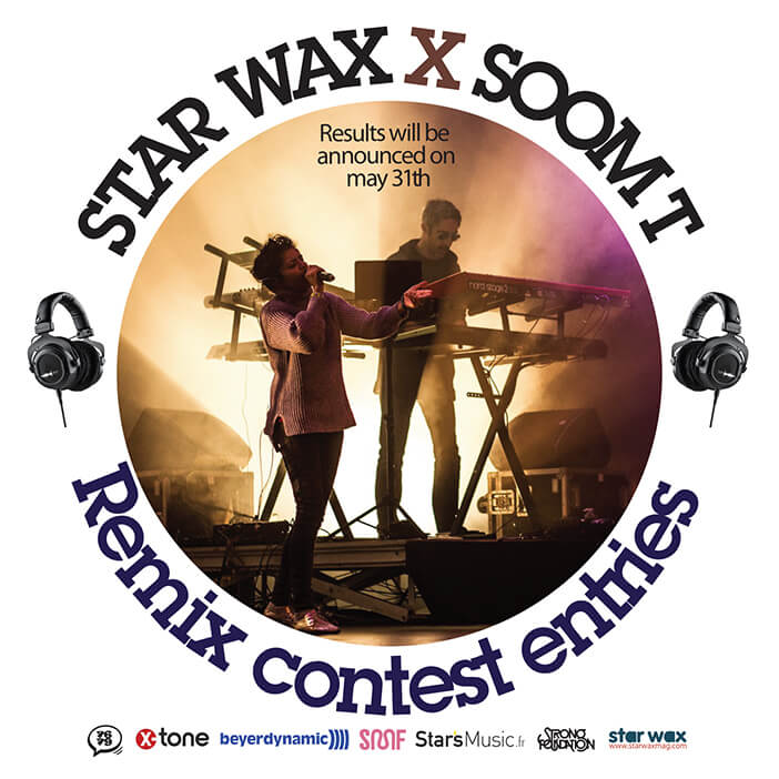 LISTEN TO THE STAR WAX X SOOM T REMIX ENTRIES | Star Wax Magazine