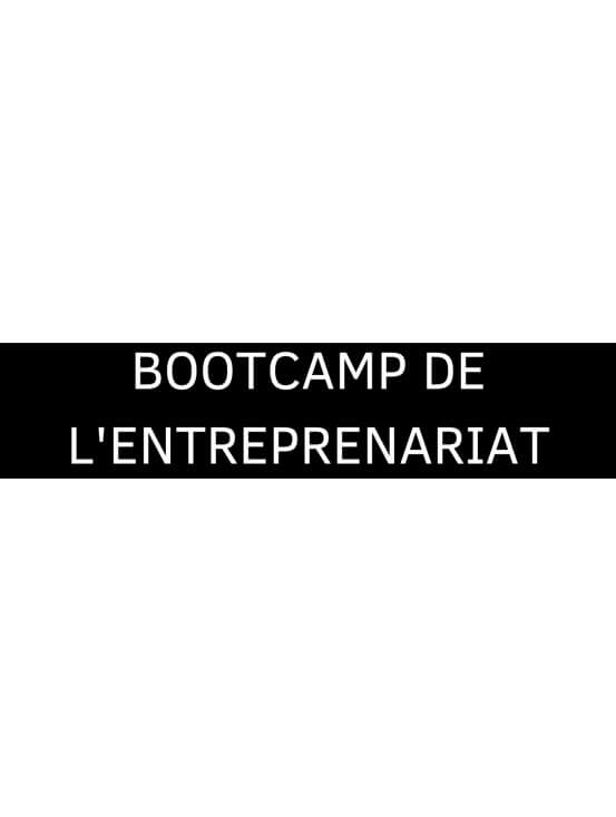 Bootcamp de l'Entreprenariat | Le Trac