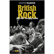BRITISH ROCK 1965-1968 : SWINGING LONDON | Star Wax Magazine