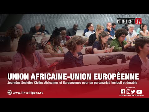 Union Africaine - Union européenne/ Journées sociétés civiles africaines et européennes