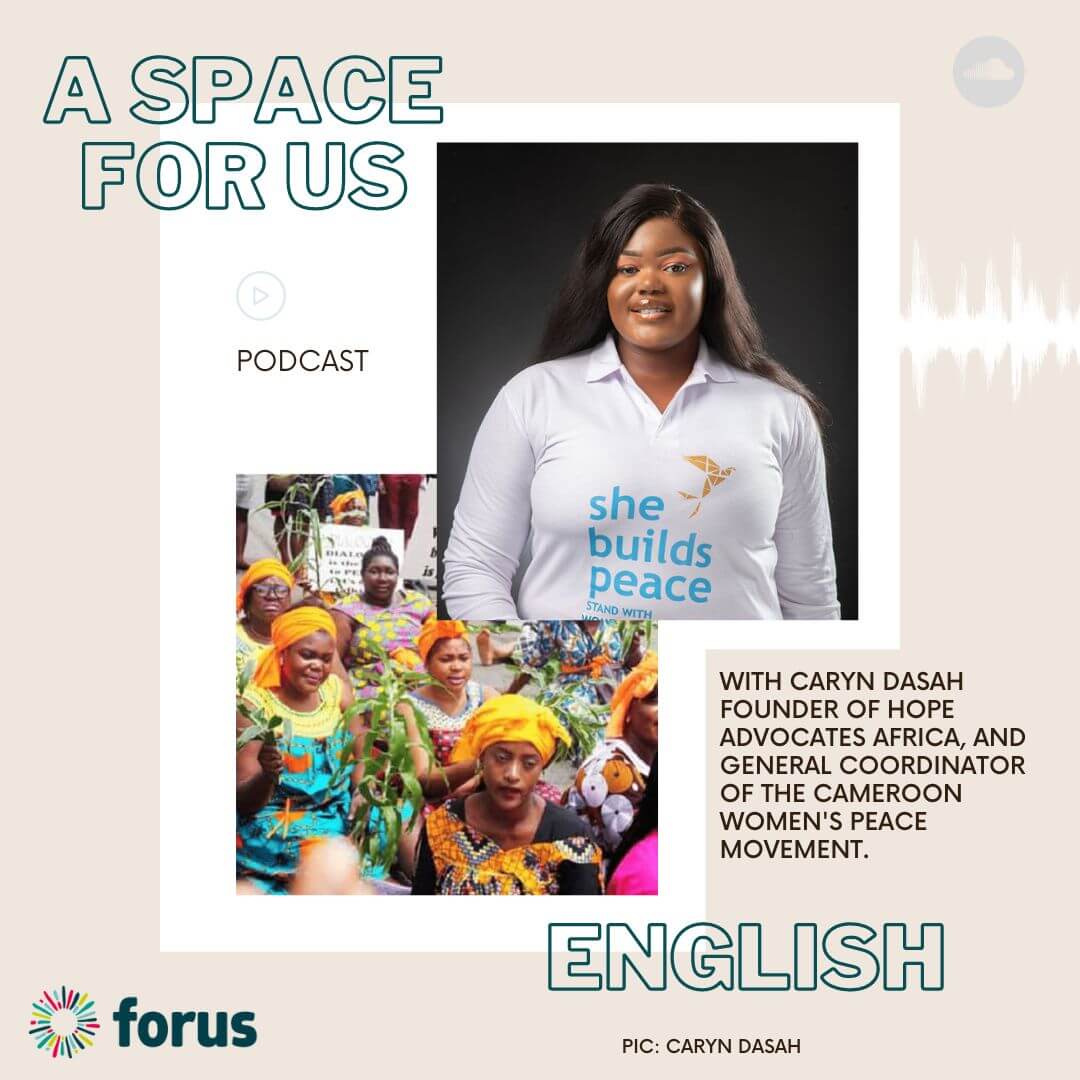 EN - Caryn Dasah on social justice and gender equality in Cameroon | Forus