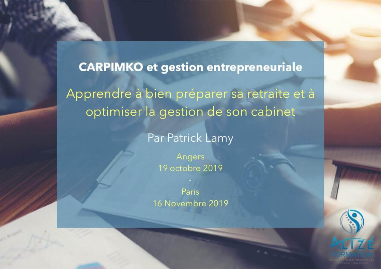Formation Carpimko et gestion entrepreneuriale - Paris 16/11/2019 | Alizé - Syndicat de kinésithérapeutes