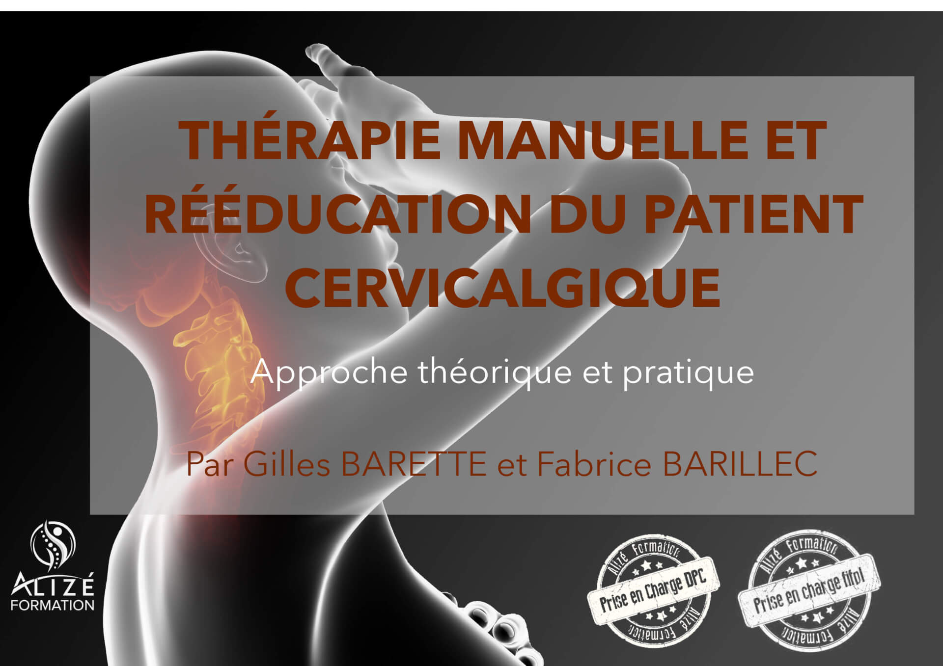 Formation Cervicalgies - Montpellier 9 & 10 octobre 2020 | Alizé - Syndicat de kinésithérapeutes