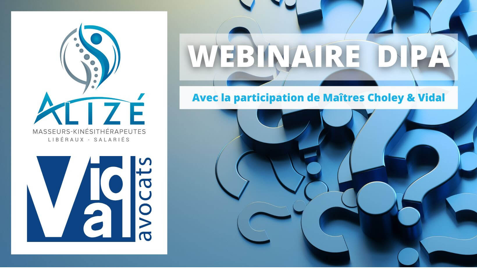 Alizé et le cabinet Vidal Avocats vous invitent à un webinaire sur le DIPA | Alizé - Syndicat de kinésithérapeutes