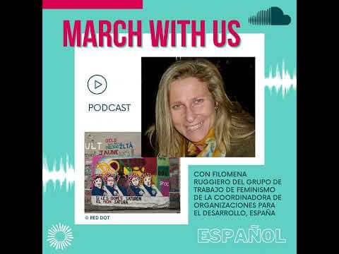 Extract #MarchWithUs podcast - La cooperación feminista, con Filomena Ruggiero (ES)