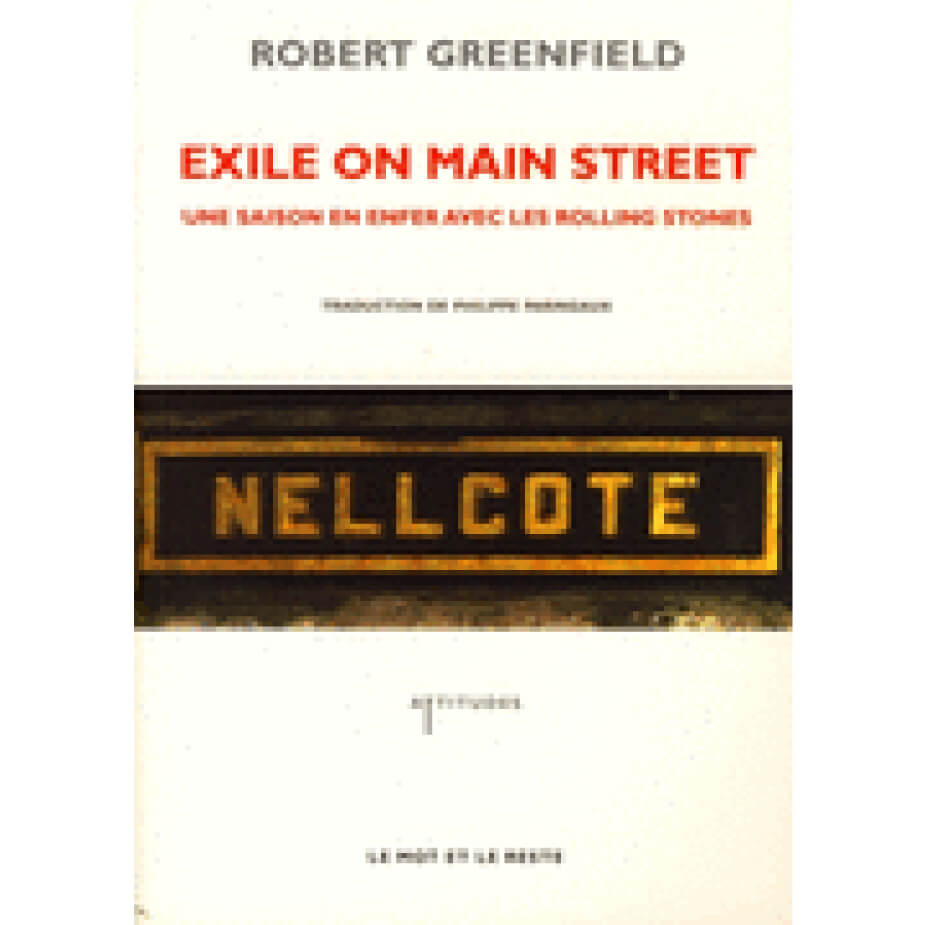 EXILE ON MAIN STREET / ROBERT GREENFIELD | Star Wax Magazine
