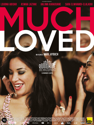 Much Loved by Nabil Ayouch | Babelmed