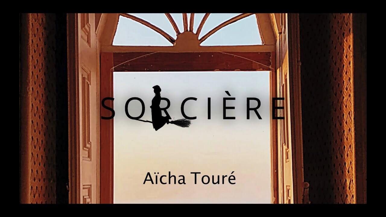 Sorcière/Clip officiel/Aïcha Touré