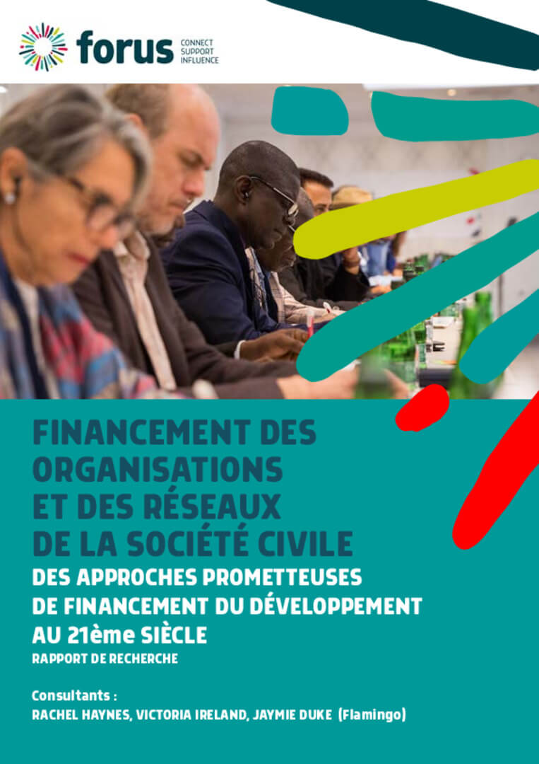 FUNDING CIVIL SOCIETY ORGANISATIONS & NETWORKS : “Promising approaches to financing development in the 21st century” – Executive summary | Forus