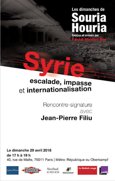 Paris – Débats: «Syrie: Escalade, impasse et internationalisation» | Babelmed