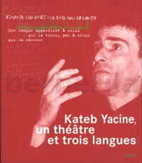 Le soleil sous les armes. Kateb Yacine, Jean Sénac, Mohamed Dib | Babelmed