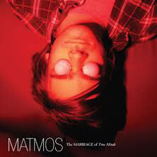 MATMOS /  THE MARRIAGE OF TRUE MINDS | Star Wax Magazine