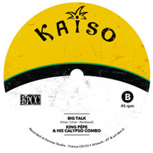 KING PEPE AND HIS CALYPSO COMBO 7 INCH | Star Wax Magazine