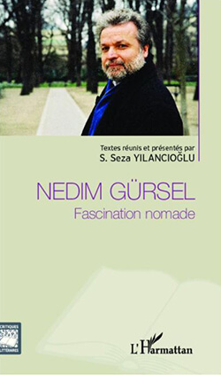 Nedim Gürsel Fascination nomade | Babelmed