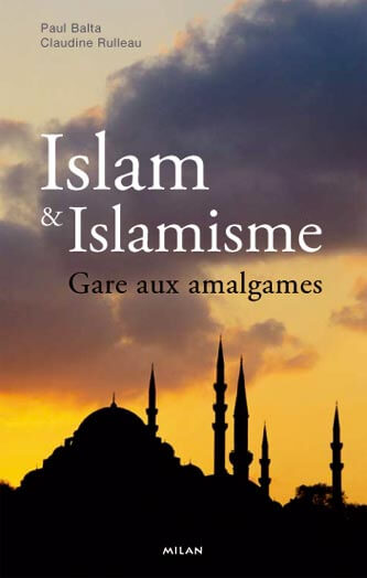 “Islam et islamisme, gare aux amalgames” | Babelmed