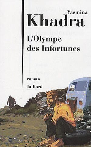 "L'Olympe des infortunes" de Yasmina Khadra | Babelmed