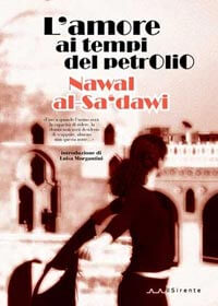 Nawal Al-Sa'dawi e “L'amore ai tempi del petrolio” | Babelmed
