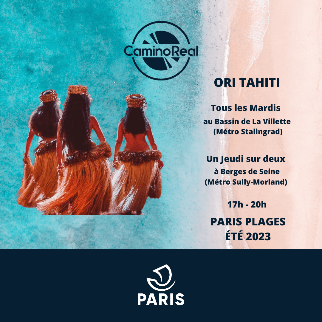 Ori Tahiti à Paris Plages | Camino Real
