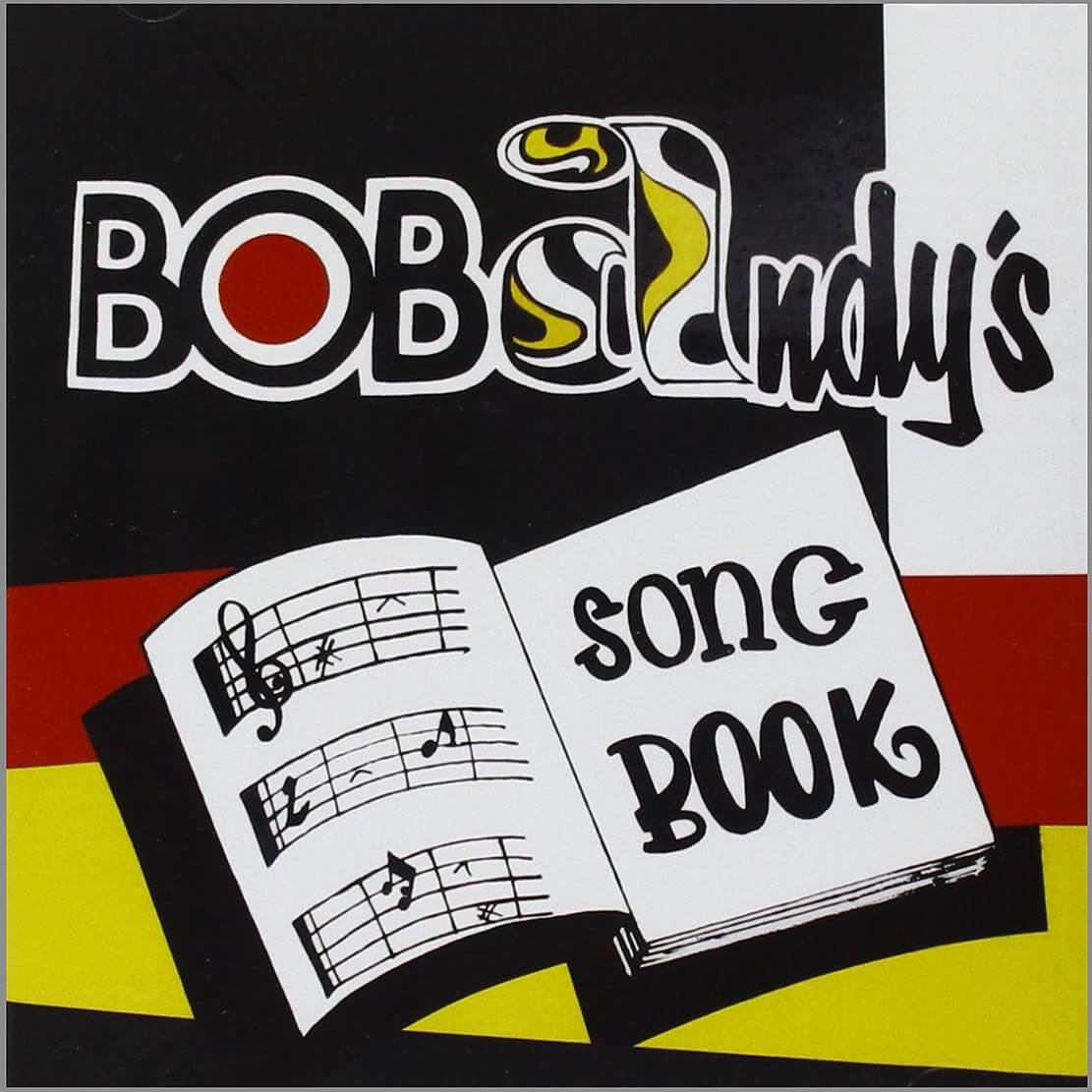 BOB ANDY “BOB ANDY’S SONGBOOK” | Star Wax Magazine