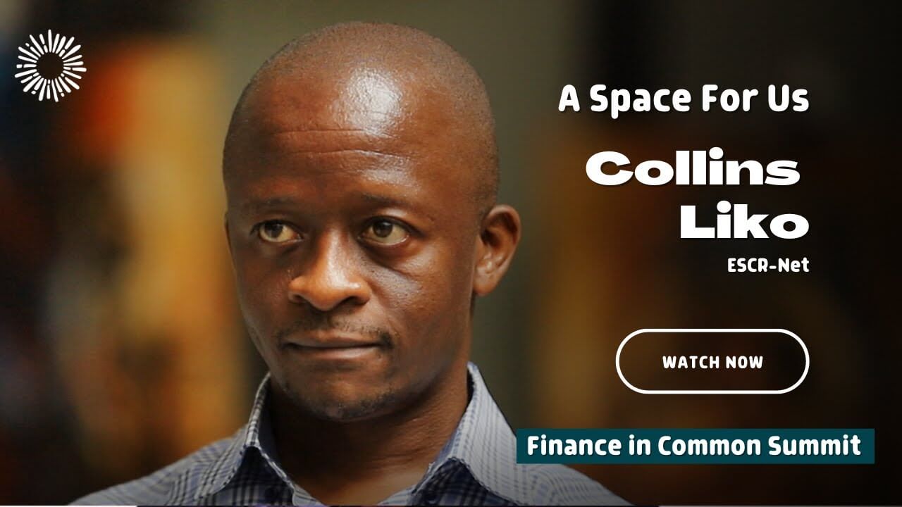 EN - #FICS2023 A Space for Us with Collins Liko, ESCR-Net | Forus