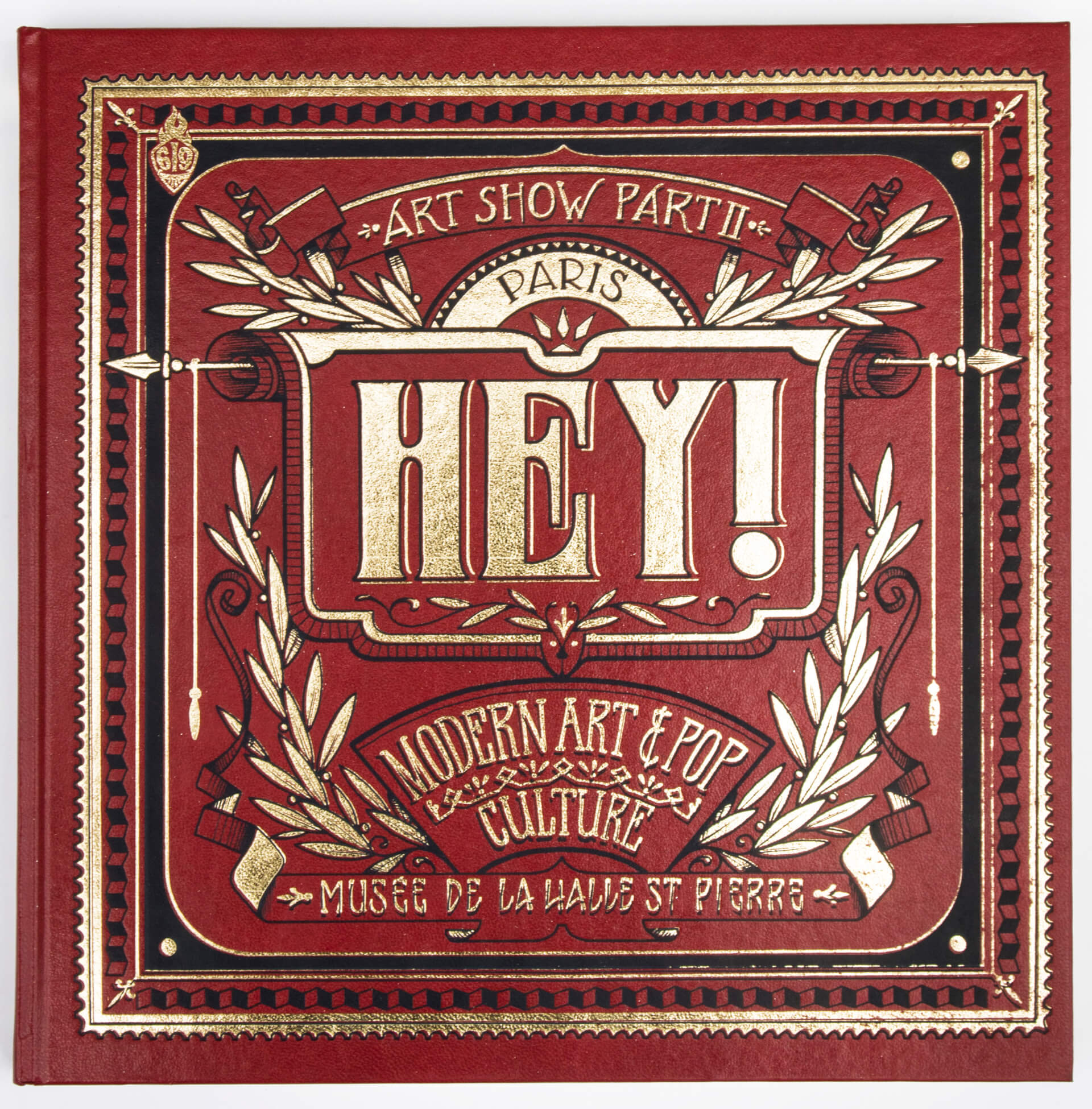 HEY! MODERN ART & POP CULTURE PART II - CATALOGUE D'EXPOSITION | HEY!