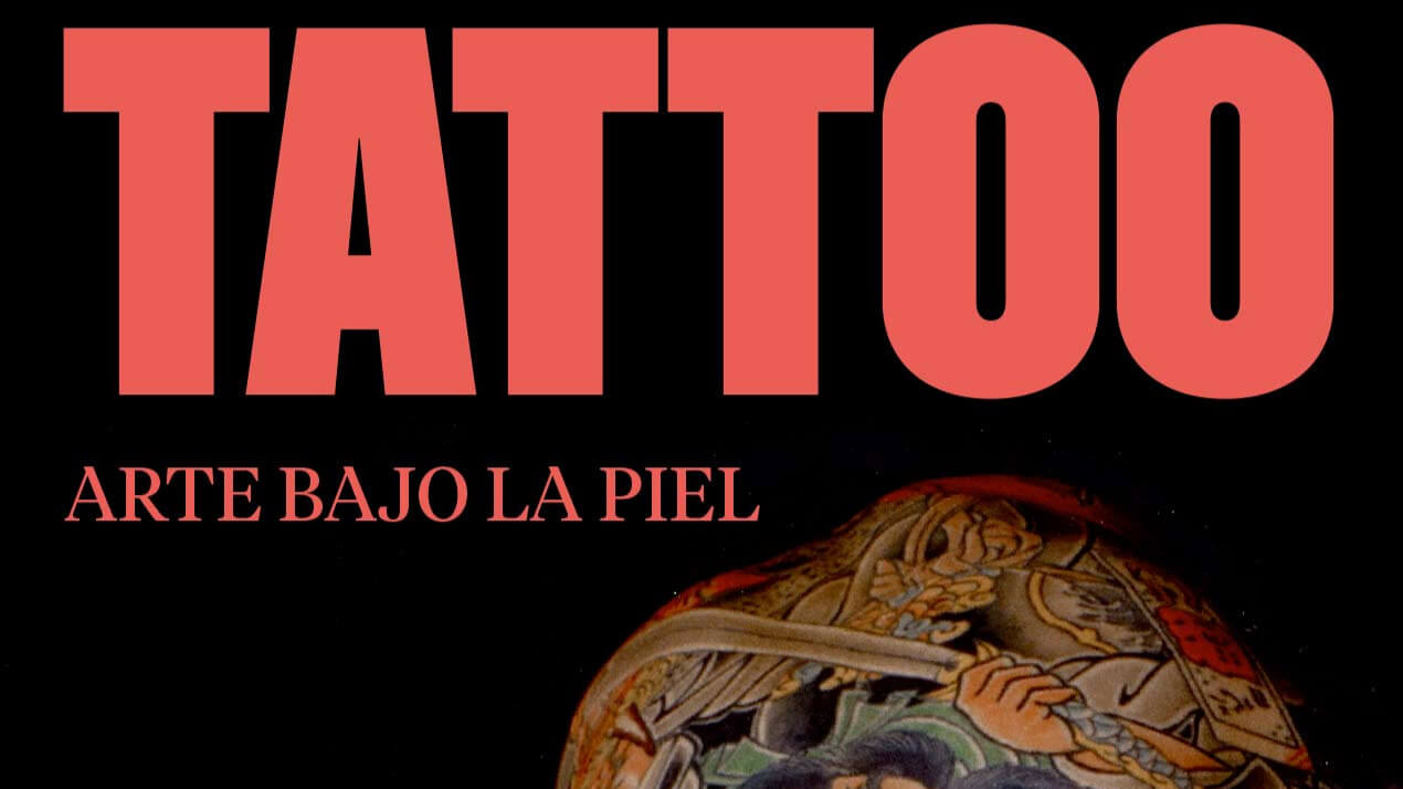 TATTOO. ARTE BAJO LA PIEL | HEY!