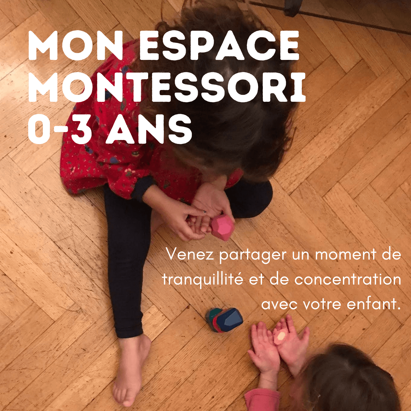 Mon espace Monterssori 0-3 ans | Résidence Résiliente